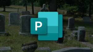 Microsoft припиняє підтримку Publisher: чому користувачі обурені та що робити далі